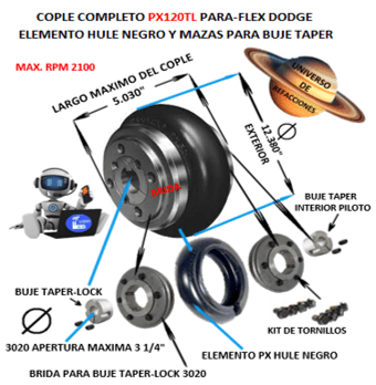 PX120TL COPLE COMPLETO DODGE PARA-FLEX CON BUJES TAPER-LOCK EXTERIOR 12.380”  LARGO 5.030”