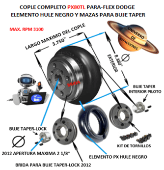 PX80TL COPLE COMPLETO DODGE PARA-FLEX CON BUJES TAPER-LOCK EXTERIOR 8.380”  LARGO 3.750”